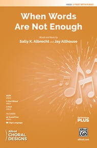 When Words Are Not Enough Two-Part choral sheet music cover Thumbnail